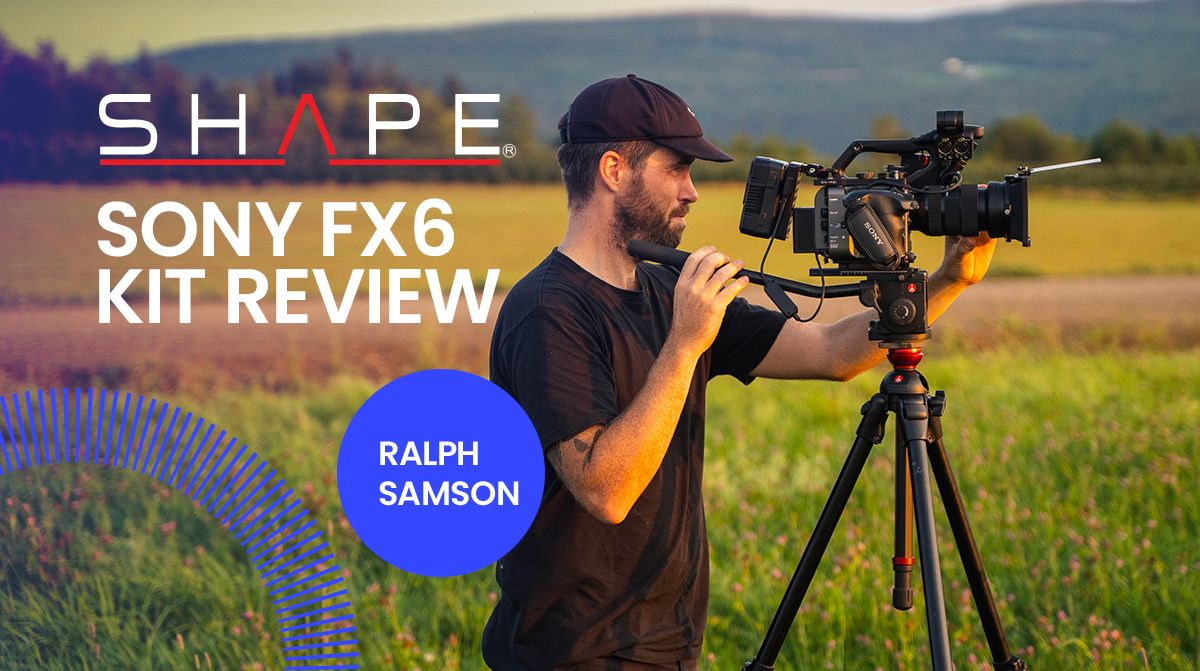 You are currently viewing Review of the SHAPE Kit for the Sony FX6