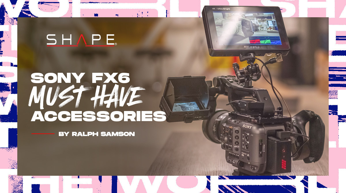Read more about the article Sony FX6 Must-Have Accessories